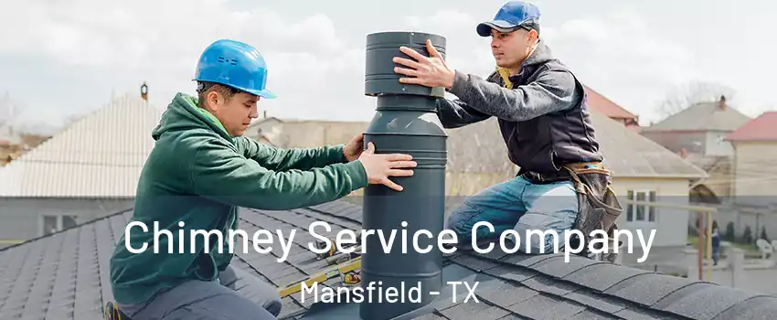  Chimney Service Company Mansfield - TX